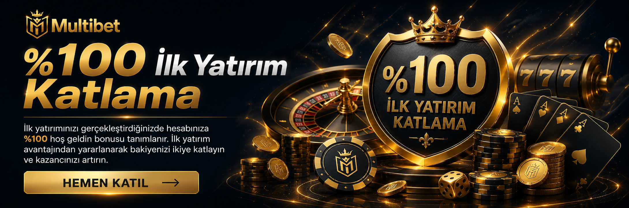 %100 İlk Yatırım Katlama
